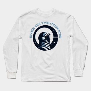 Gazing Into the Depths of the Cosmos Long Sleeve T-Shirt